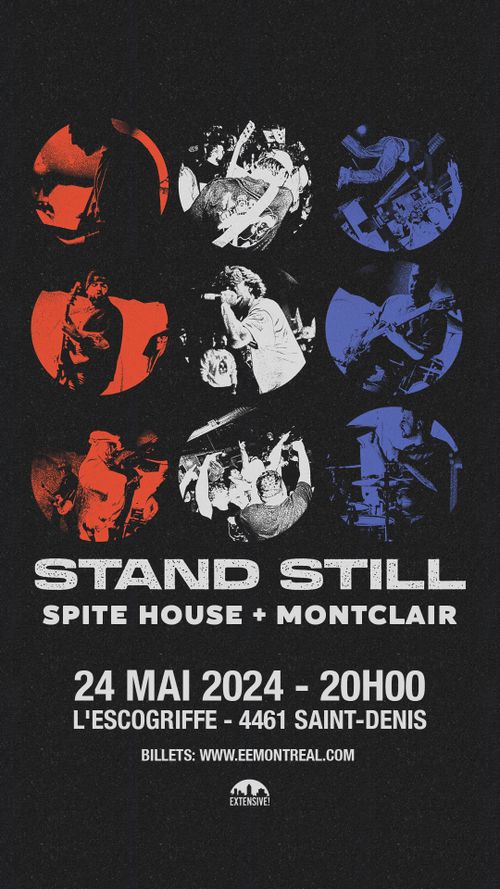 Stand Still (melodic HC - NYC) + Spite House (Montreal) + Montclair (Emo - Connecticut) @ L’Esco
