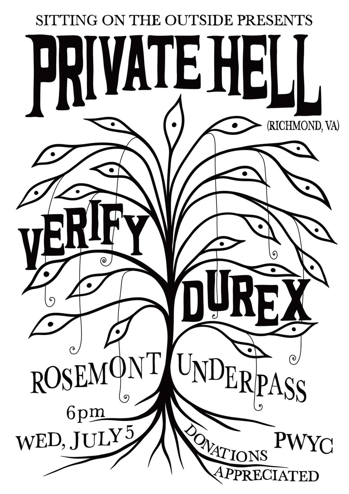 Private Hell, Verify, Durex