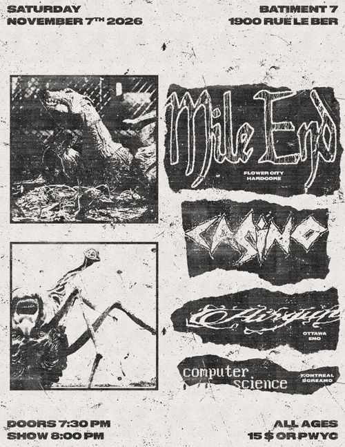 MILE END (Ontario) + CASINO + AIRGUN (Ontario) + COMPUTER SCIENCE @ Batiment 7