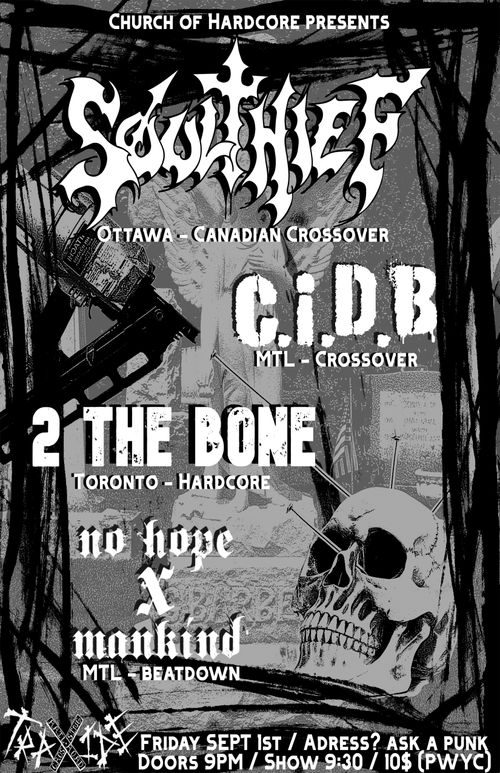 Soulthief, CiDB, 2 The Bone, No Hope X Mankind @ Traxide, Sept 1st 2023