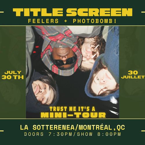 TITLE SCREEN + FEELERS + PHOTOBOMB!: TRUST ME IT'S A MINI-TOUR