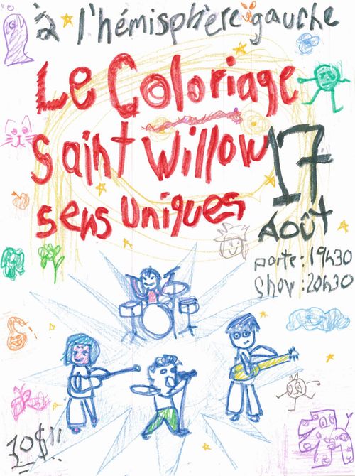 Le Coloriage with Saint Willow + Sens Uniques