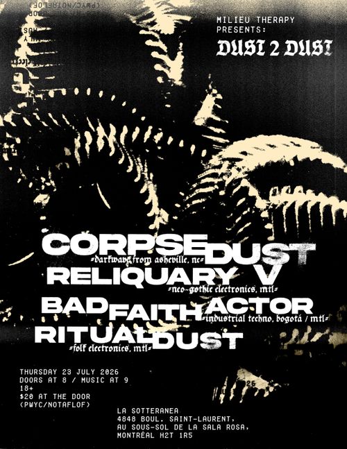 Milieu Therapy presents: DUST 2 DUST