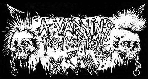 A VARNING FROM MTL FESTIVAL XVII