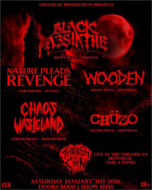 Black Absinthe + Nature Pleads Revenge + Wooden + Chaos Wasteland + Chüzo