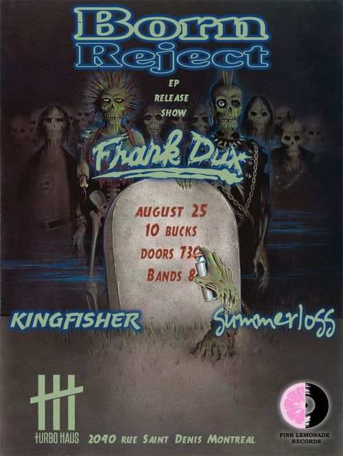 FRANK DUX + KINGFISHER + SUMMERLOSS + BORN REJECT(EP RELEASE)