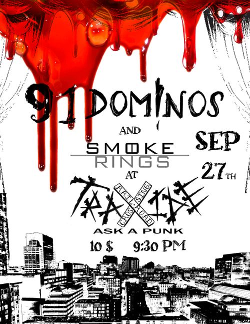 91 DOMINOS + SMOKE RINGS @TRAXIDE