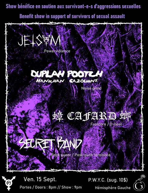 Benefit show in support of survivors of sexual assault - Jetsam / Duplah Pootch / Cafard + special guests