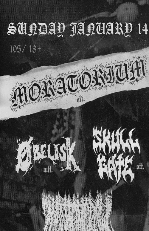 Moratorium / Obelisk / Skull gate / Phantom Crawl