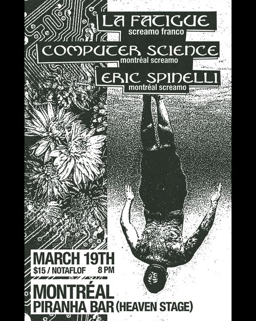 La Fatigue + Computer Science + Eric Spinelli @ Piranha Bar (Heaven's Stage)