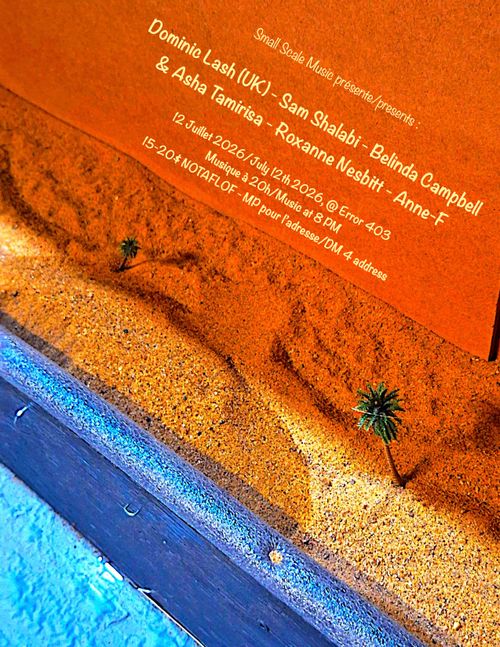 Small Scale Music: 2 Trios - Lash/Shalabi/Campbell + Tamirisa/Nesbitt/Anne-f