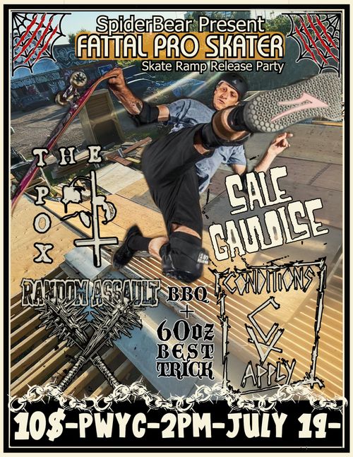 Fattal Skate Ramp Release with Sale Gauloise, Conditions Apply, Random Assault, The Pox