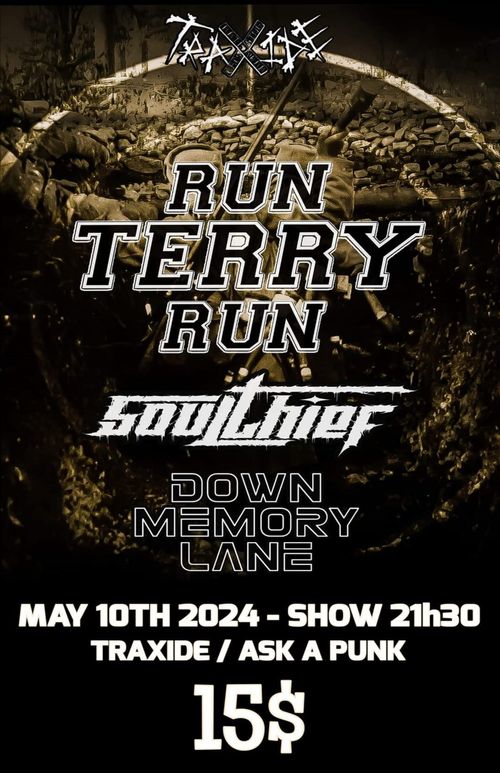 RUN TERRY RUN/SOULTHIEF/DOWN MEMORY LANE - TRAXIDE
