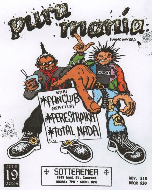 Pura Mania, Fan Club, Perestroika, Total Nada