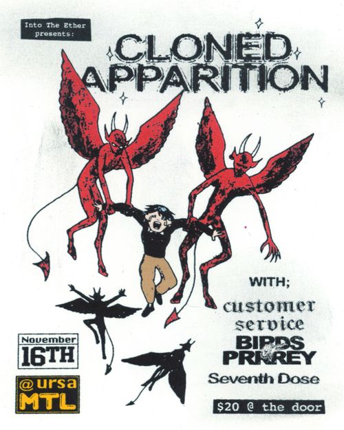 Into the Ether presents: Cloned Apparition, Customer Service, Birds of Prrrey, Seventh Dose