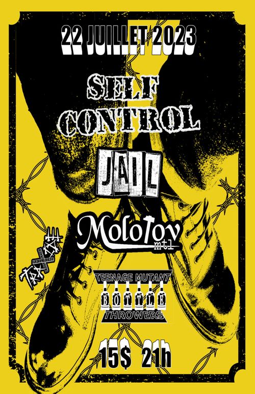 self control,jail,molotov mtl,TMBT