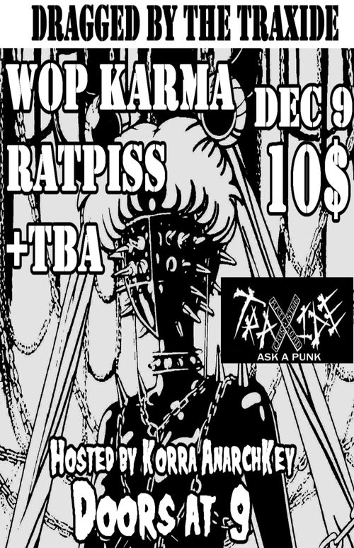 RATPISS / WoP Karma / TBA + Drag Show - Saturday December 9th