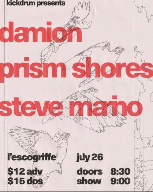 Steve Marino (LA) + Prism Shores + Damion @ L’Esco