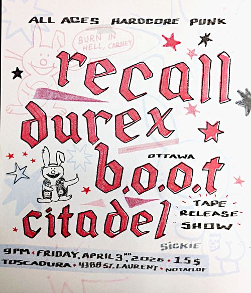 RECALL / DUREX / B.O.O.T. / CITADEL (Release Show)