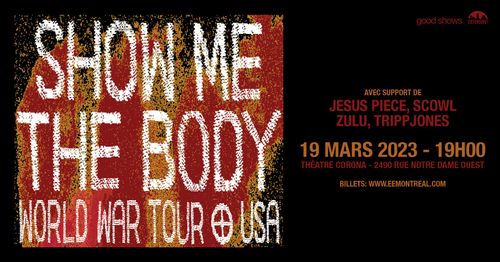 Show Me The Body World War Tour USA.