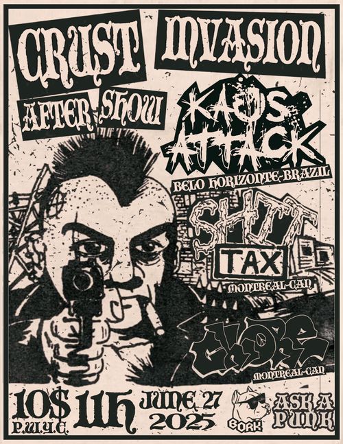Crust Invasion AfterShow: Kaos Attack + Shit Tax + Chlore514