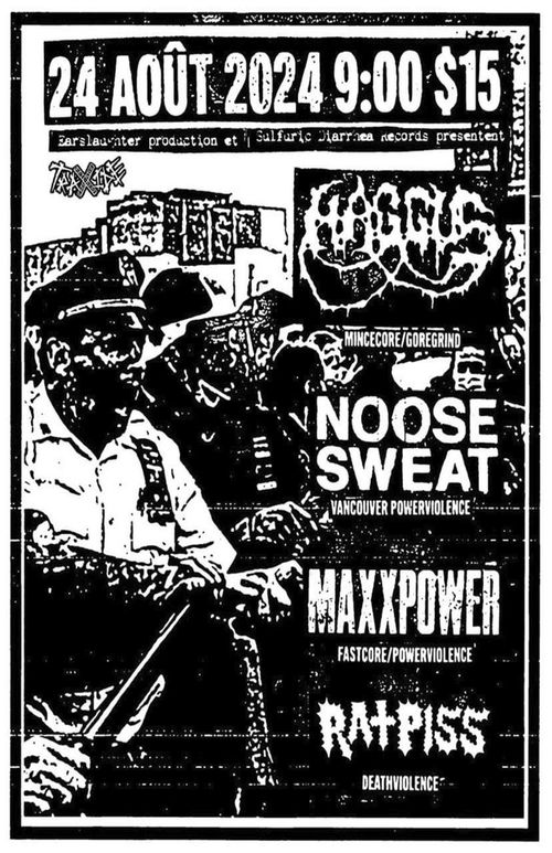 Haggus/Noose Sweat/Maxxpower/Ratpiss