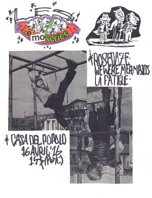 Rosegaze + We Were Mermaids + La Fatigue @ Casa Del Popolo