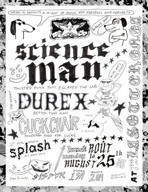 SCIENCE MAN (Buffalo, NY) + DUREX + CUCK CHAIR + SPLASH