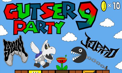 GUTSER Party 9 w/ SEUM + JARRD