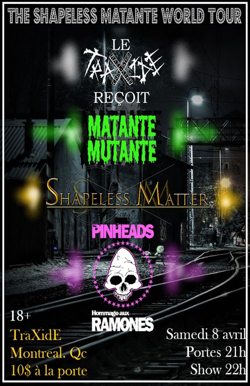 Matante mutante / Shapeless matter / The pinheads (hommage a Ramones)