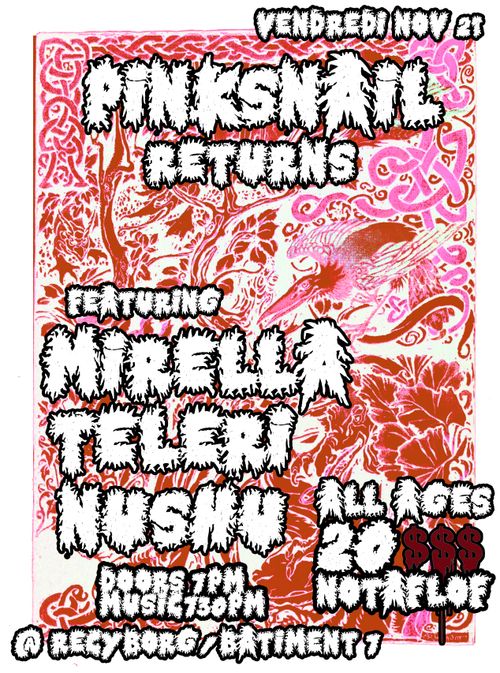 PINKSNAIL RETURNS feat NUSHU, TELERI, and MIRELLA