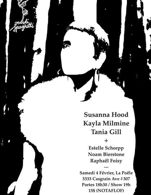 Mardi Spaghetti presents: Susanna Hood's Packet Trio with Kayla Milmine and Tania Gill + Schorpp/Bierstone/Foisy