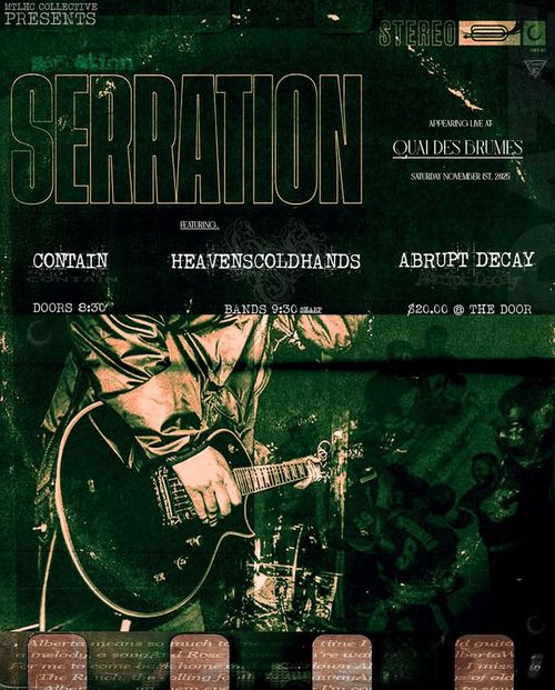 SERRATION, HEAVENSCOLDHANDS, CONTAIN, ABRUPT DECAY