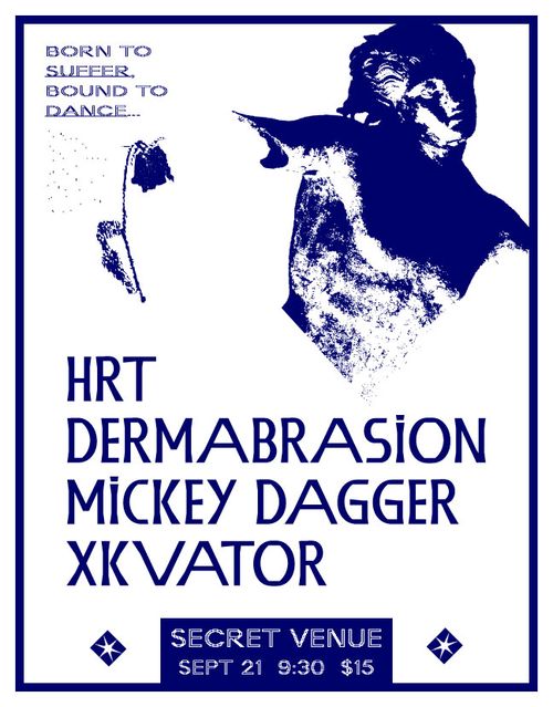 HRT . DERMABRASION . MICKEY DAGGER . XKVATOR .