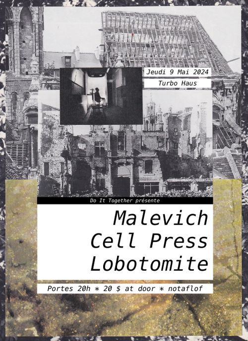 MALEVICH + CELL PRESS + LOBOTOMITE