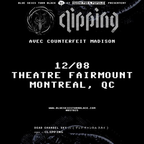 CLIPPING + COUNTERFEIT MADISON + BACKXWASH