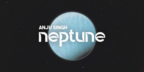 Anju Singh - Neptune