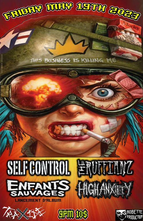 Self control / The Ruffianz / Enfants sauvages / High anxiety