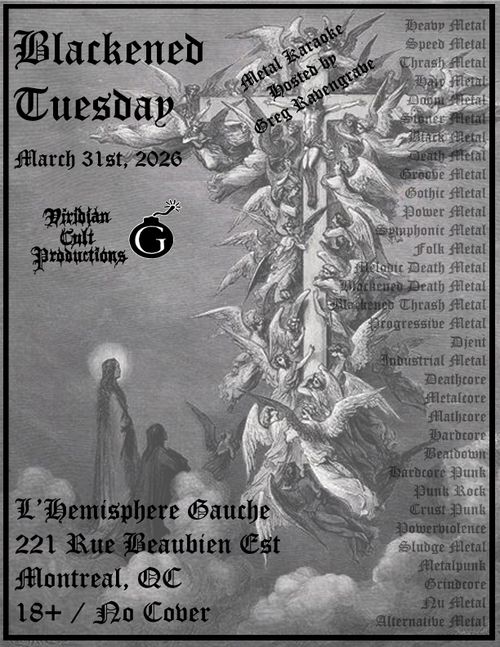 Blackened Tuesday @ L'Hemisphere Gauche - March 31st, 2026