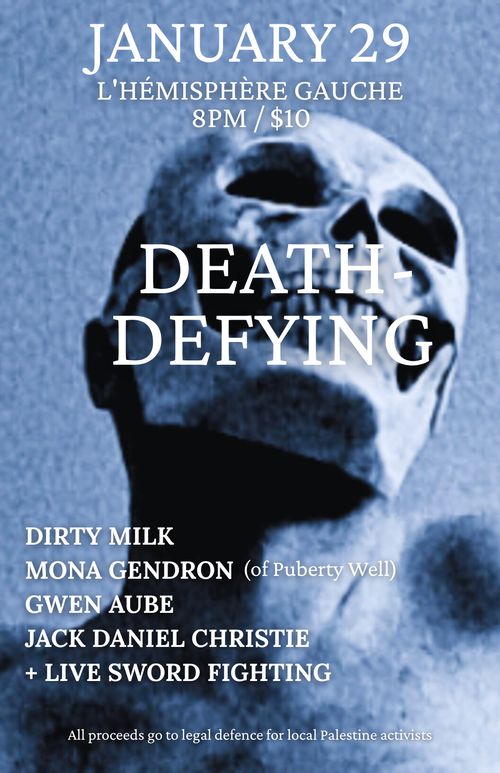 Palestine Activist Legal Defence Fundraiser: DIRTY MILK, MONA GENDRON, GWEN AUBE, JACK DANIEL CHRISTIE + SWORDFIGHTING