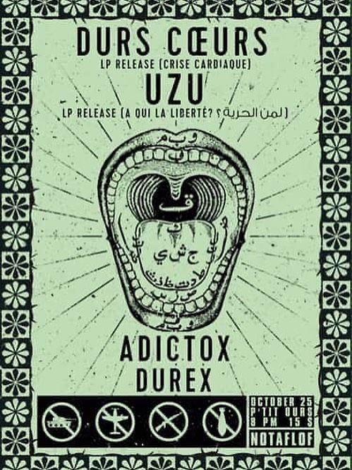 Durs Coeurs & UZU records release with Durex and Adictox