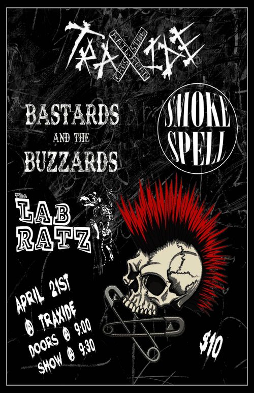 Bastards And The Buzzards, Smoke Spell, The Lab Ratz