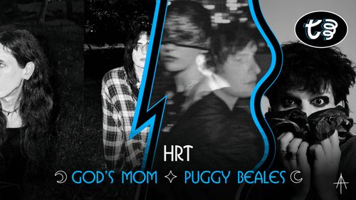 HRT + GOD'S MOM + PUGGY BEALES