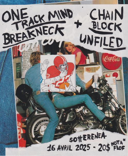 BREAKNECK (HFX), ONE TRACK MIND, CHAIN BLOCK, UNFILED