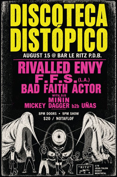 DISCOTECA DISTÓPICO: F.F.S. (LA) + RIVALLED ENVY + BAD FAITH ACTOR + DJ MIÑIN (LA) + MICKEY DAGGER b2b UÑAS