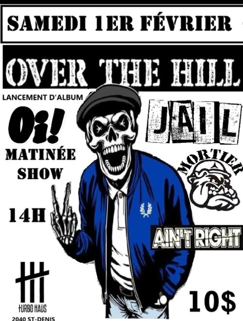 Over The Hil / Jail / Mortier / Ain't Right