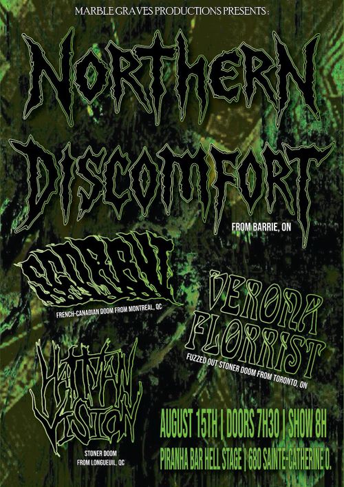NORTHERN DISCOMFORT + SCORBUT + VERONA FLORIST + HAT MAN VISION