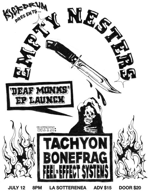 EMPTY NESTERS + TACHYON + BONEFRAG + FEEL-EFFECT SYSTEMS