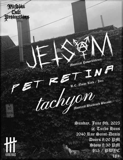 Jetsam, Pet Retina, Tachyon @ Turbo Haus - Sunday, June 8th, 2025