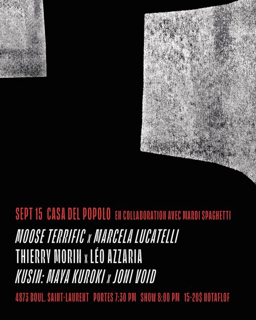 Moose Terrific x Marcela Lucatelli, Thierry Morin x Leo Azzaria, and Kuzin (Void x Kuroki)